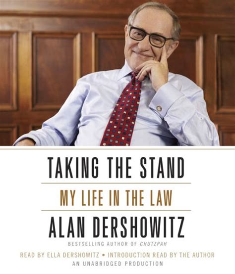 Taking the Stand: My Life in the Law by Alan Dershowitz, Paperback ...