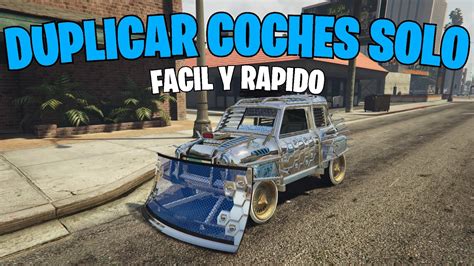 Como Duplicar Coches Placa Limpia Solo Sin Ayuda Facil Gta V Online