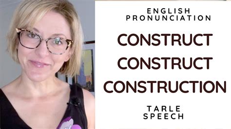 How To Pronounce Construct Construct Construction American English