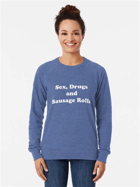 Sex Drugs And Sausage Rolls Kenneth Benidorm T Shirt Lightweight