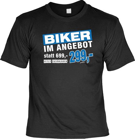 T Shirt Biker IM Angebot Lustiges Sprüche Shirt Als Geschenk für