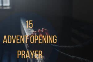 15 Advent Opening Prayer – Bible Verses of the day