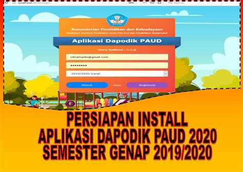 Persiapan Menjelang Rilis Aplikasi Dapodik Paud Offline Online