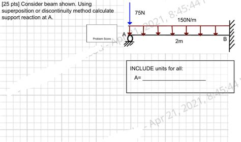 Solved Pts Consider Beam Shown Using Superposition Or Chegg