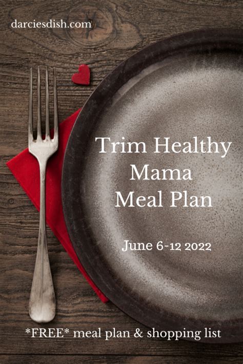 Trim Healthy Mama Meal Plan 6 6 6 12 22 Darcie S Dish