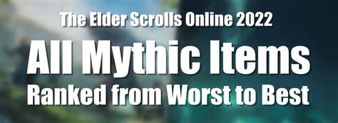 All ESO Mythic Items Ranked from Worst to Best 2022