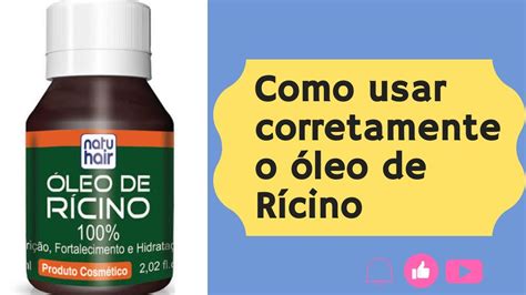 Como Usar óleo De Rícino No Cabelo Corretamente Youtube