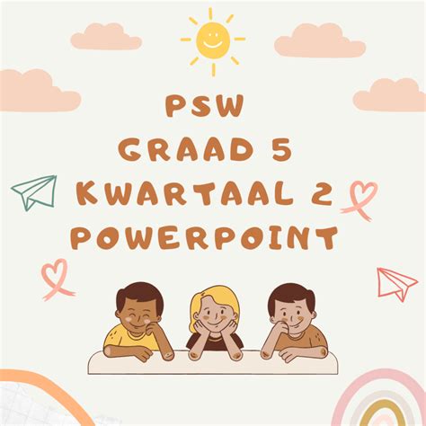 PSW Graad 5 Kwartaal 2 PowerPoint Teacha