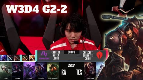 Tes Vs Ra Game Week Day Lpl Spring Top Esports Vs Rare