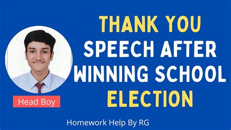 Speech For Headboy Thank You Speech After Winning School Election