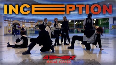 K Pop In Public One Take Ateez Inception Dance Cover By