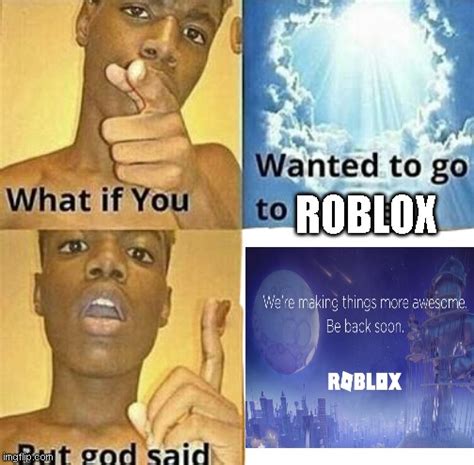 Roblox Shutdown Be Like R Bloxymemes