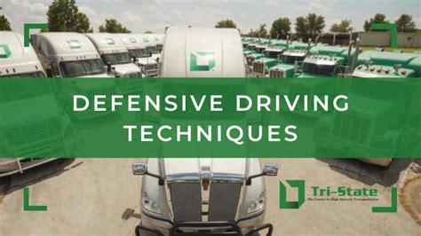 Defensive Driving Techniques For Truck Drivers Tri State Hazmat