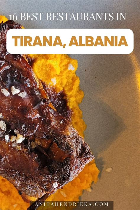 16 Best Restaurants In Tirana Albania Anita Hendrieka