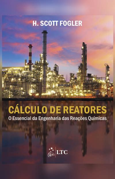 Bookplay Cálculo de Reatores O Essencial da Engenharia das Reações