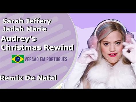 Descendentes Audrey S Christmas Rewind Vers O Em Portugu S