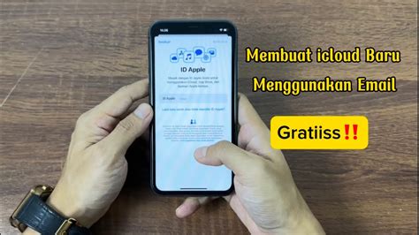 Cara Membuat Icloud Baru Iphone Menggunakan Email Gratiss Youtube