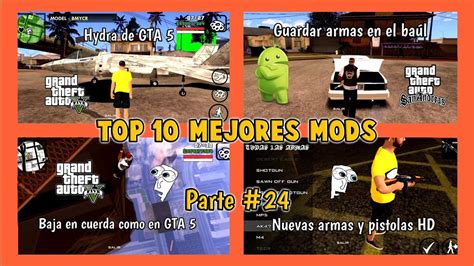 Top 10 Mejores Mods Para El Gta San Andreas Android Parte 24 Youtube