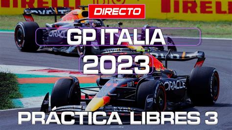 F1 En Vivo Gp Italia 2023 PrÁctica Libre 3 Tiempos Live Timing