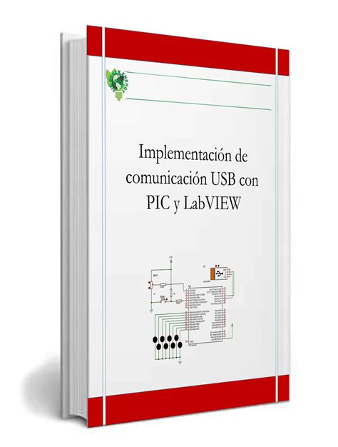 Implementaci N De Comunicaci N Usb Con Pic Y Labview Electr Nica Oficial