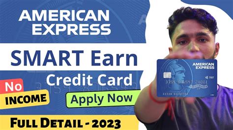 American Express Smart Earn Credit Card 2023 AMEX Smart Earn Credit