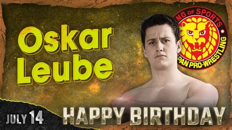 Njpwworld On Twitter 🎂happy Birthday🎂oskar Leube 📅7月14日は 新日本プロレスヤング