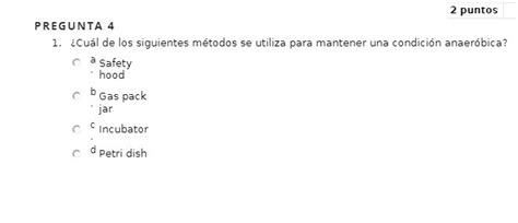 Solved 2 Puntos PREGUNTA 4 1 Cual De Los Siguientes Metodos Se