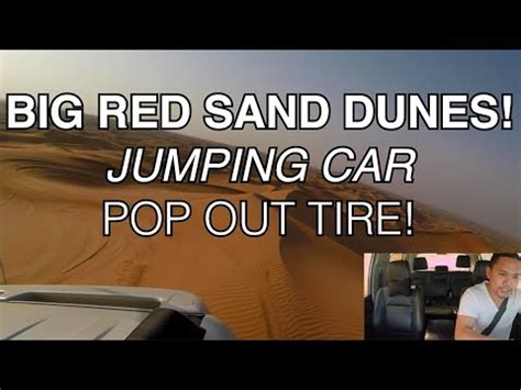 Big Red Sand Dunes Jumping Car Pop Out Tire Youtube