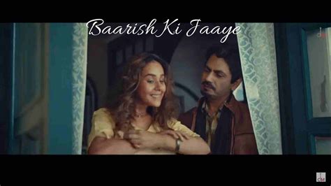 Soulful| Baarish Ki Jaaye |Check Out Bollywood Top song