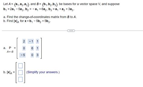 Solved Let A A1 A2 A3 And B B1 B2 B3 Be Bases For A Chegg