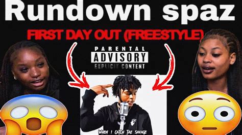 Rundown Spaz First Day Out Official Video Reaction Youtube