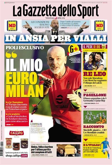 PRIMA PAGINA Gazzetta Apre Con Pioli Credo Al Bis Tricolore