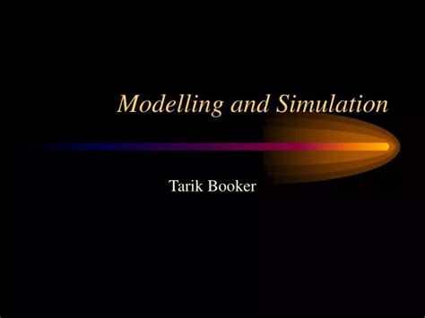 Ppt Modelling And Simulation Powerpoint Presentation Free Download Id3040175