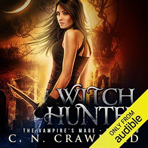 Amazon Witch Hunter An Urban Fantasy Novel Audible Audio Edition