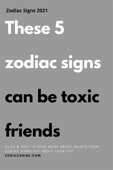 These 5 Zodiac Signs Can Be Toxic Friends Zodiac Shine