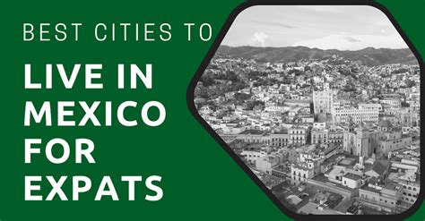 Where Do Expats Live In Mexico Here Are The Top Cities