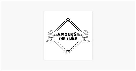 ‎amonkst The Table Op Apple Podcasts