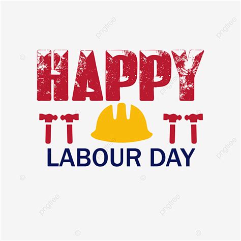 Happy Labour Day Vector Hd Png Images Happy Labour Day Happy Day