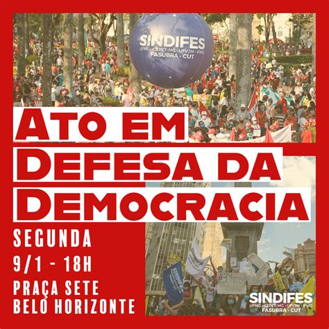 Sindifes Junto Com Centrais Sindicais E Movimentos Sociais Convocam Um