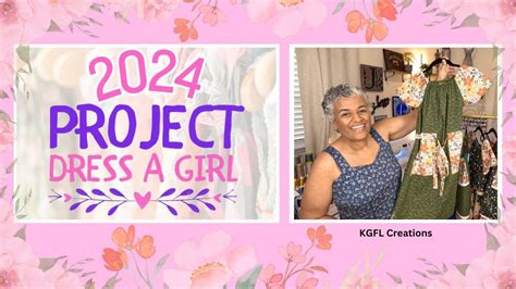 Project Dress A Girl 2024 Sew Along Youtube