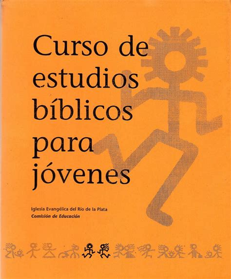 Curso de estudios bíblicos para jóvenes Iglesia Evangélica del Rio de