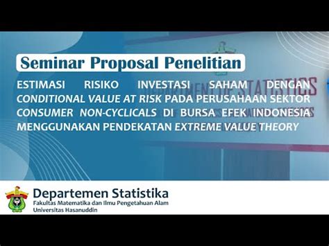 Estimasi Risiko Investasi Saham Dengan Conditional Value At Risk Pada