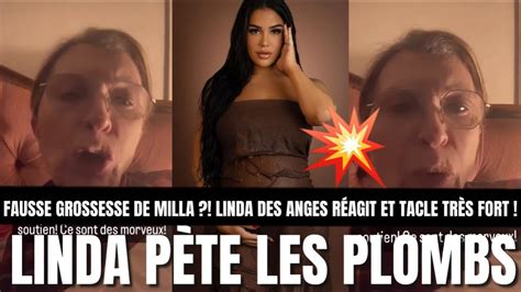 LINDA DES ANGES PÈTE LES PLOMBSET DÉFEND MILLA SUR SA FAUSSE GROSSESSE