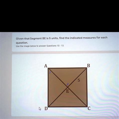 Given That Segment Be Is Units Find The Indicated Measures For Each