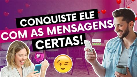 Como Conquistar Um Homem Por Mensagens Dicas De Relacionamento Por Alexandre Chollet Youtube