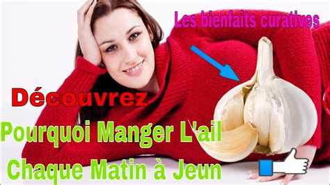 Pourquoi Manger L Ail Chaque Matin Jeun Voici Ses Bienfaits