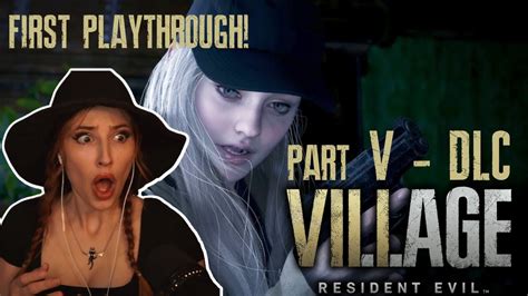 A Totally Scary First Playthrough Of Resident Evil Village Shadow Of