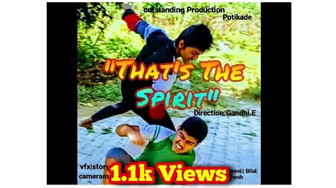 Thats The Spirit A Motivational Short Film New Youtube