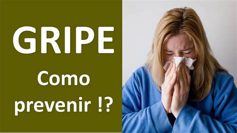 Gripe Como Prevenir YouTube