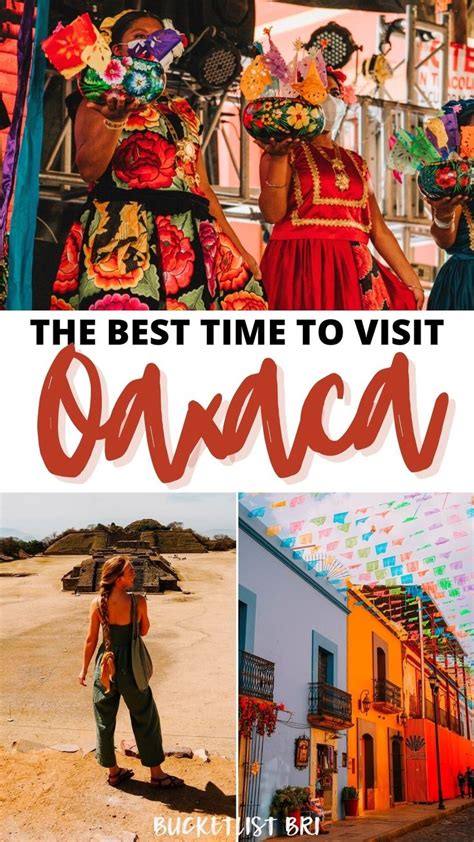 Best Time To Visit Oaxaca Mexico